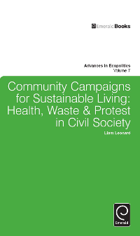 Cover of Community Campaigns for Sustainable Living: Health, Waste & Protest in Civil Society