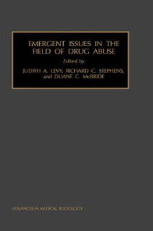 Cover of Emergent Issues in the Field of Drug Abuse