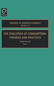 Cover of The Evolution of Consumption: Theories and Practices
