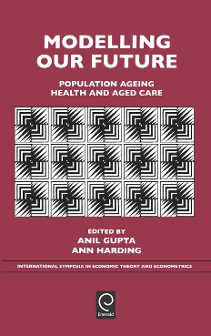 Cover of Modelling Our Future: Population Ageing, Health and Aged Care