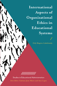 Cover of International Aspects of Organizational Ethics in Educational Systems