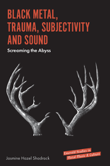 Cover of Black Metal, Trauma, Subjectivity and Sound: Screaming the Abyss