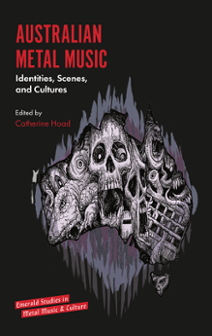 Cover of Australian Metal Music: Identities, Scenes, and Cultures