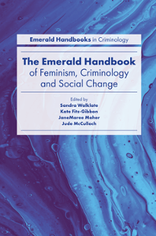 Cover of The Emerald Handbook of Feminism, Criminology and Social Change