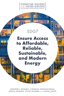 Cover of SDG7 – Ensure Access to Affordable, Reliable, Sustainable and Modern Energy
