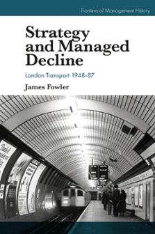 Cover of Strategy and Managed Decline: London Transport 1948–87