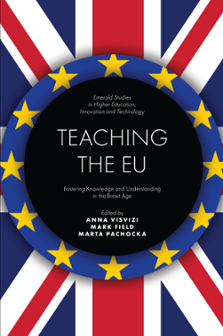 Cover of Teaching the EU: Fostering Knowledge and Understanding in the Brexit Age