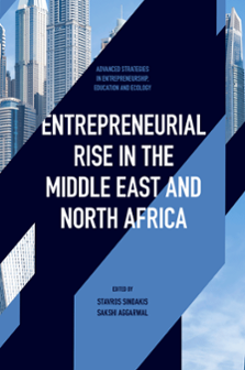 Cover of Entrepreneurial Rise in the Middle East and North Africa: The Influence of Quadruple Helix on Technological Innovation