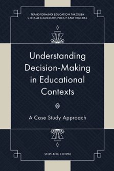 Cover of Understanding Decision-Making in Educational Contexts