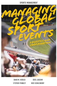 Cover of Managing Global Sport Events: Logistics and Coordination