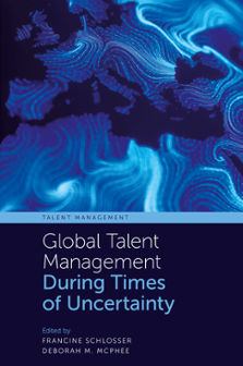 Cover of Global Talent Management During Times of Uncertainty