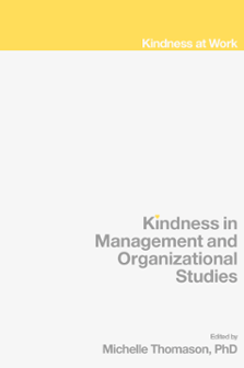 Cover of Kindness in Management and Organizational Studies