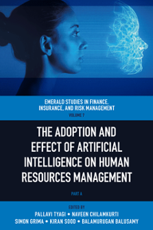 Cover of The Adoption and Effect of Artificial Intelligence on Human Resources Management, Part A