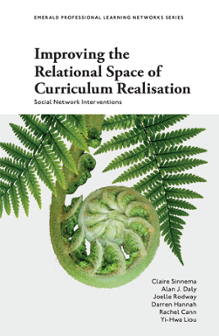 Cover of Improving the Relational Space of Curriculum Realisation: Social Network Interventions