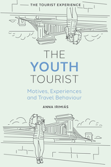 Cover of The Youth Tourist: Motives, Experiences and Travel Behaviour