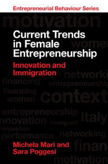 Cover of Current Trends in Female Entrepreneurship: Innovation and Immigration
