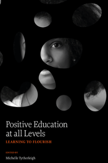 Cover of Positive Education at All Levels: Learning to Flourish
