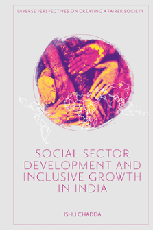 Cover of Social Sector Development and Inclusive Growth in India