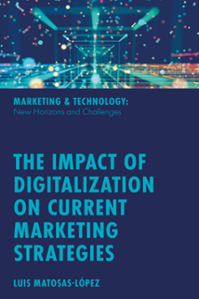 Cover of The Impact of Digitalization on Current Marketing Strategies