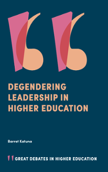 Cover of Degendering Leadership in Higher Education