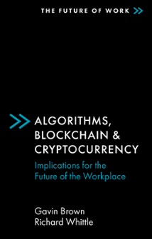Cover of Algorithms, Blockchain & Cryptocurrency: Implications for the Future of the Workplace