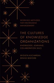 Cover of The Cultures of Knowledge Organizations: Knowledge, Learning, Collaboration (KLC)