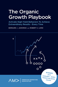 Cover of The Organic Growth Playbook: Activate High-Yield Behaviors to Achieve Extraordinary Results – Every Time