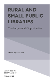 Cover of Rural and Small Public Libraries: Challenges and Opportunities