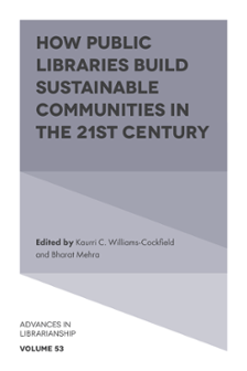 Cover of How Public Libraries Build Sustainable Communities in the 21st Century