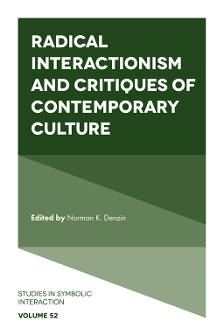Cover of Radical Interactionism and Critiques of Contemporary Culture