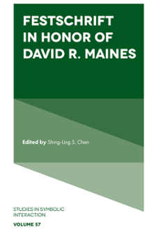 Cover of Festschrift in Honor of David R. Maines