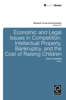 Cover of Economic and Legal Issues in Competition, Intellectual Property, Bankruptcy, and the Cost of Raising Children