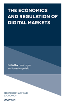 Cover of The Economics and Regulation of Digital Markets