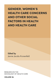 Cover of Gender, Women’s Health Care Concerns and Other Social Factors in Health and Health Care