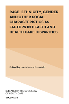 Cover of Race, Ethnicity, Gender and Other Social Characteristics as Factors in Health and Health Care Disparities