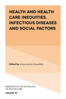 Cover of Health and Health Care Inequities, Infectious Diseases and Social Factors
