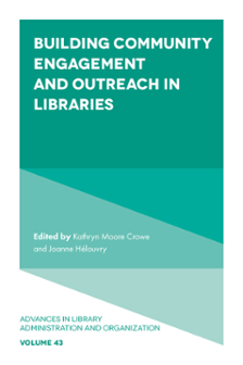 Cover of Building Community Engagement and Outreach in Libraries