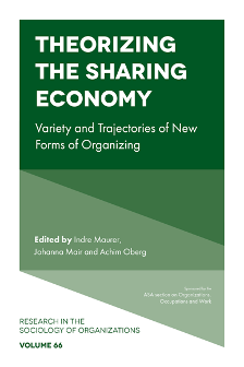 Cover of Theorizing the Sharing Economy: Variety and Trajectories of New Forms of Organizing