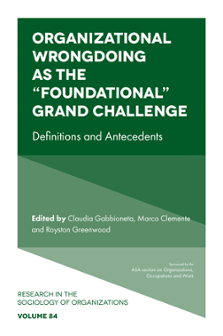 Cover of Organizational Wrongdoing as the “Foundational” Grand Challenge: Definitions and Antecedents