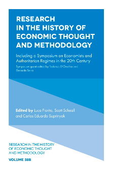 Cover of Research in the History of Economic Thought and Methodology: Including a Symposium on Economists and Authoritarian Regimes in the 20th Century