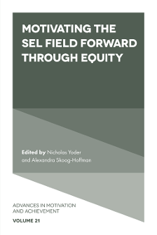 Cover of Motivating the SEL Field Forward Through Equity