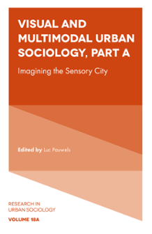 Cover of Visual and Multimodal Urban Sociology, Part A