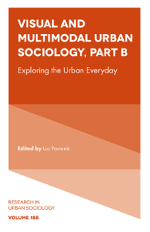 Cover of Visual and Multimodal Urban Sociology, Part B