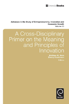 Cover of A Cross-Disciplinary Primer on the Meaning and Principles of Innovation