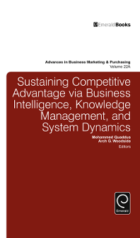 Cover of Sustaining Competitive Advantage Via Business Intelligence, Knowledge Management, and System Dynamics