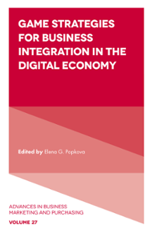 Cover of Game Strategies for Business Integration in the Digital Economy