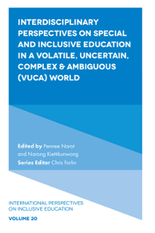 Cover of Interdisciplinary Perspectives on Special and Inclusive Education in a Volatile, Uncertain, Complex & Ambiguous (Vuca) World
