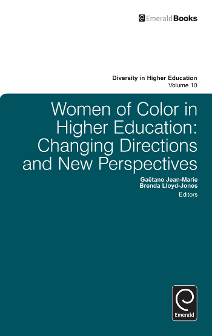 Cover of Women of Color in Higher Education: Changing Directions and New Perspectives