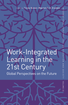Cover of Work-Integrated Learning in the 21st Century