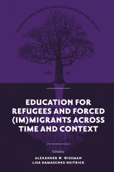 Cover of Education for Refugees and Forced (Im)Migrants Across Time and Context